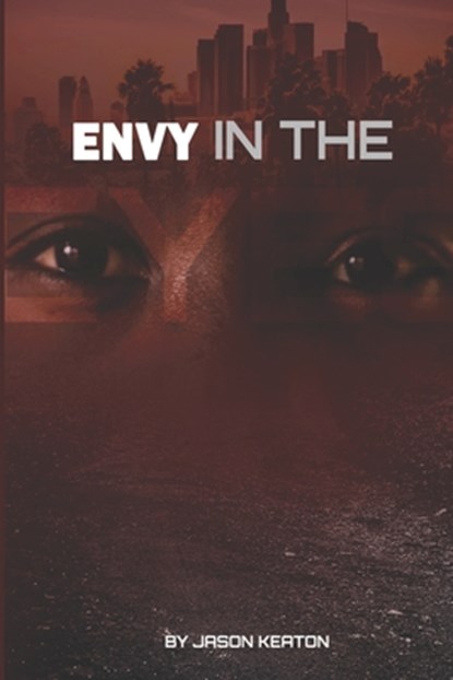 Envy In The Eyes, Andrea Perry - Paperback - 9798734678367