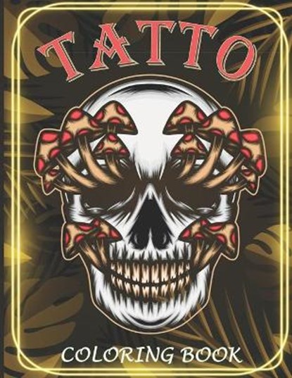 Coloring Book - Tatto, JOAO,  Romero - Paperback - 9798735112075