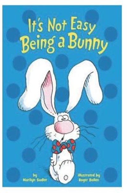 It's Not Easy Being a Bunny, SADLER,  Marilyn - Paperback - 9798735534747