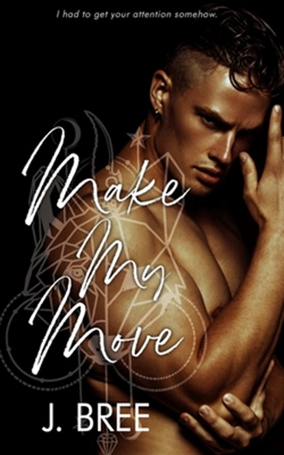 Make My Move, J. Bree - Paperback - 9798736155576