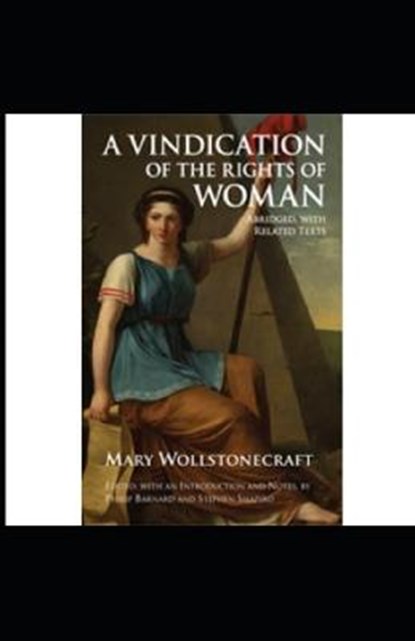 A Vindication of the Rights of Woman Annotated, WOLLSTONECRAFT,  Mary - Paperback - 9798736199419