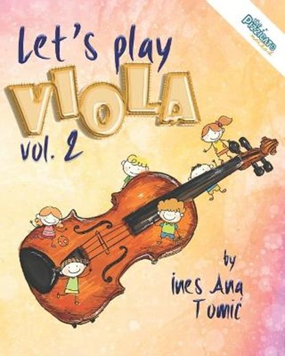 Let's Play Viola! 2, TOMIC,  Ines Ana - Paperback - 9798736717576