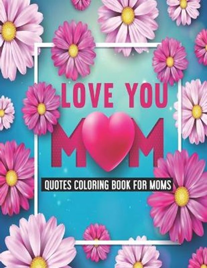 Love You Mom, MALONE,  Bj - Paperback - 9798736809110