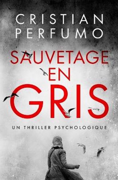 Sauvetage en gris, PERFUMO,  Cristian - Paperback - 9798737898502