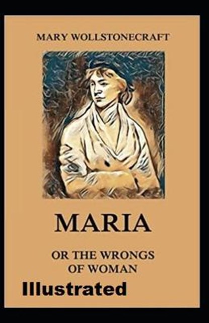 Maria, WOLLSTONECRAFT,  Mary - Paperback - 9798738574252