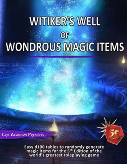 Witiker's Well of Wondrous Magic Items, HANDLIN,  Justin - Paperback - 9798739777461