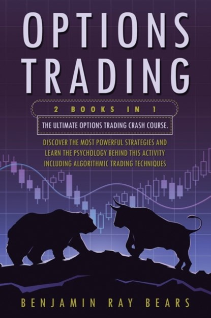 Options Trading, Benjamin Ray Bears - Paperback - 9798740096940