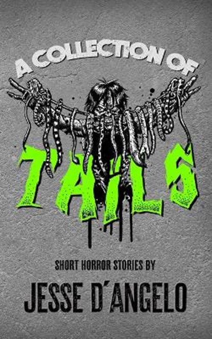 A Collection of Tails, D'ANGELO,  Jesse - Paperback - 9798740945668