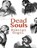 Dead Souls (Annotated), GOGOL,  Nikolai - Paperback - 9798741378960