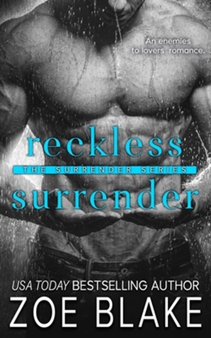 Reckless Surrender: An Enemies to Lovers Romance, Zoe Blake - Paperback - 9798741481431