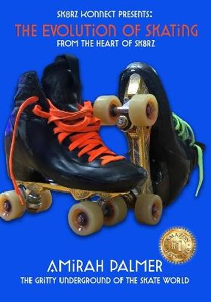 The Evolution of Skating, ROBERTSON,  Edward ; Bernice, Elizabeth - Paperback - 9798744834456
