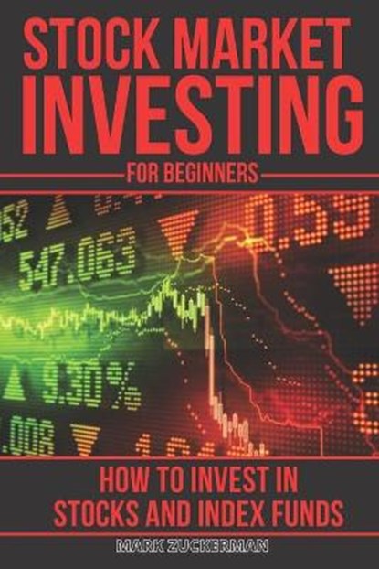 Stock Market Investing For Beginners, ZUCKERMAN,  Mark - Paperback - 9798747024441
