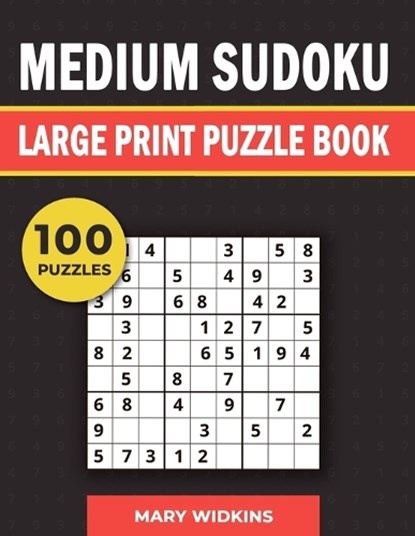 Medium Sudoku Large Print Puzzle Book 100 Puzzles, Mary Widkins - Paperback - 9798747062887