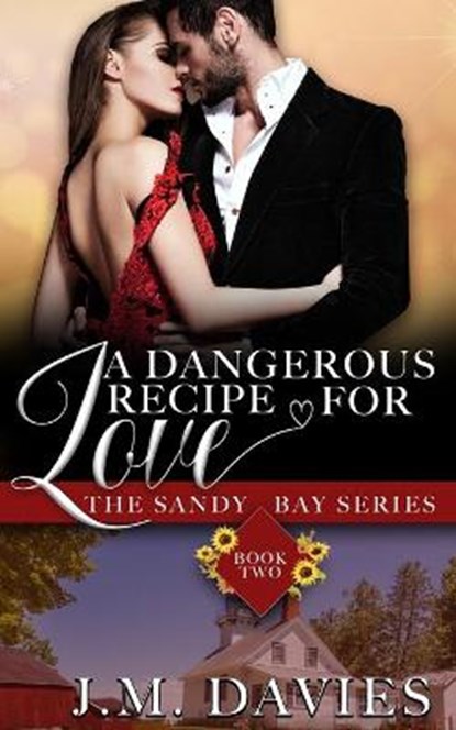 A Dangerous Recipe for Love, J M Davies - Paperback - 9798747299634