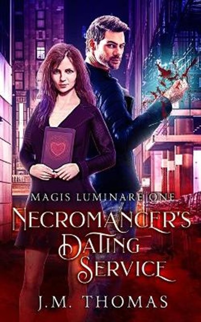 Necromancer's Dating Service, J M Thomas - Paperback - 9798747361010