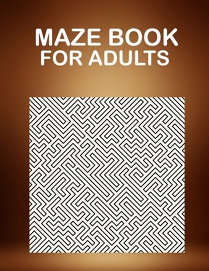 Maze Book For Adults: 50 hard maze puzzles for adults., Warren Hugo - Paperback - 9798747580121