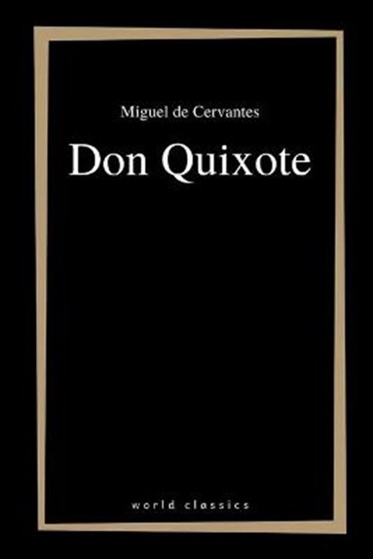 Don Quixote, Miguel de Cervantes - Paperback - 9798749153873