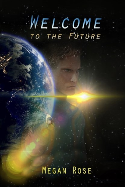 Welcome to the Future, Megan Rose - Paperback - 9798756237467