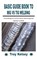 Basic Guide Book to MIG Vs TIG Welding, Troy Kelsey - Paperback - 9798758478790