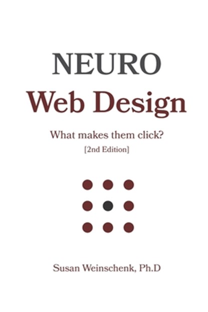Neuro Web Design, Susan Weinschenk - Paperback - 9798758552322