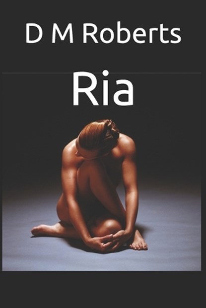 Ria, ROBERTS,  D M - Paperback - 9798758823446