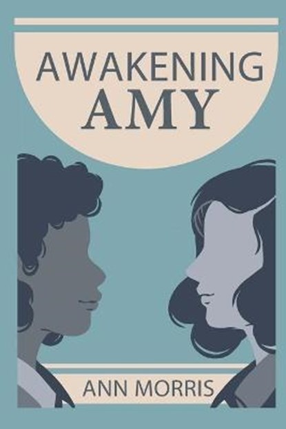 Awakening Amy, MORRIS,  Ann - Paperback - 9798759170730