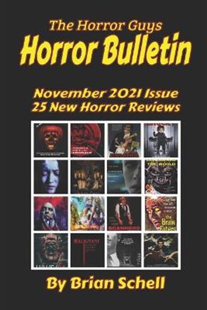 Horror Bulletin Monthly November 2021, SCHELL,  Brian - Paperback - 9798759286271