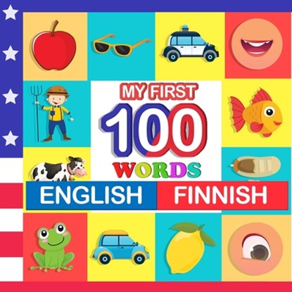 my first 100 words English-Finnish, Queenie Blake - Paperback - 9798759681618