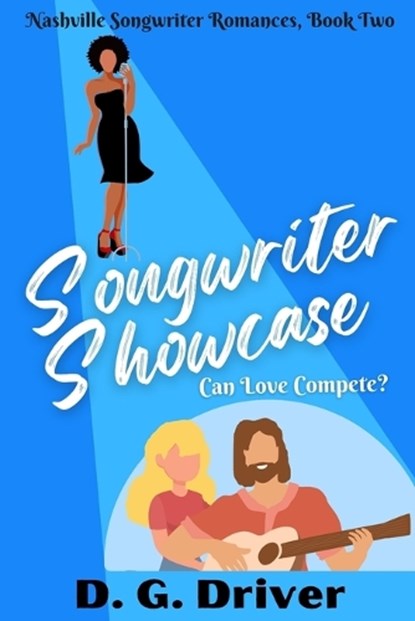 Songwriter Showcase, D G Driver - Paperback - 9798761646216