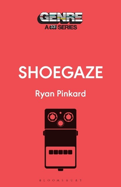 Shoegaze, Ryan Pinkard - Paperback - 9798765103418