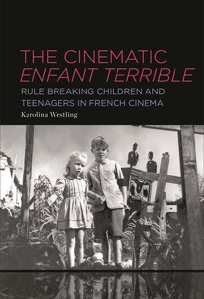 The Cinematic Enfant Terrible, Karolina (University of Gothenburg Westling - Gebonden - 9798765105436
