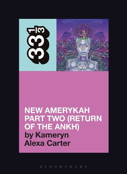 Erykah Badu's New Amerykah Part Two (Return of the Ankh), Kameryn Alexa Carter - Paperback - 9798765106464
