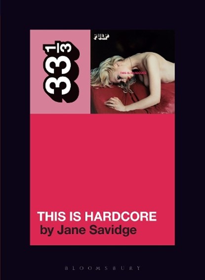 Pulp's This Is Hardcore, Jane Savidge - Paperback - 9798765106952