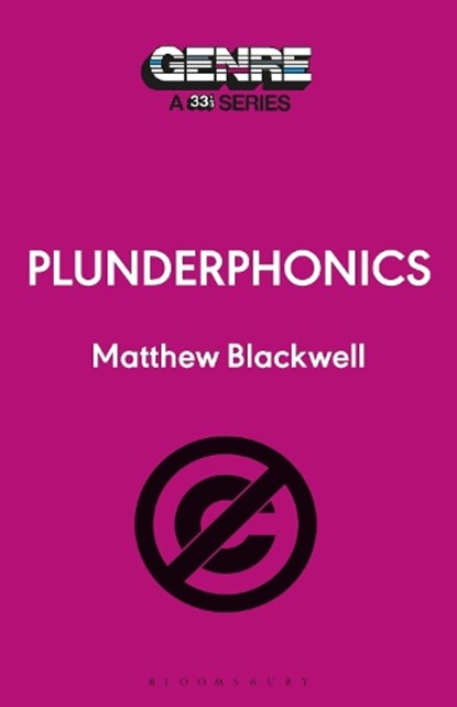 Plunderphonics, Matthew (Freelance Writer Blackwell - Paperback - 9798765119488