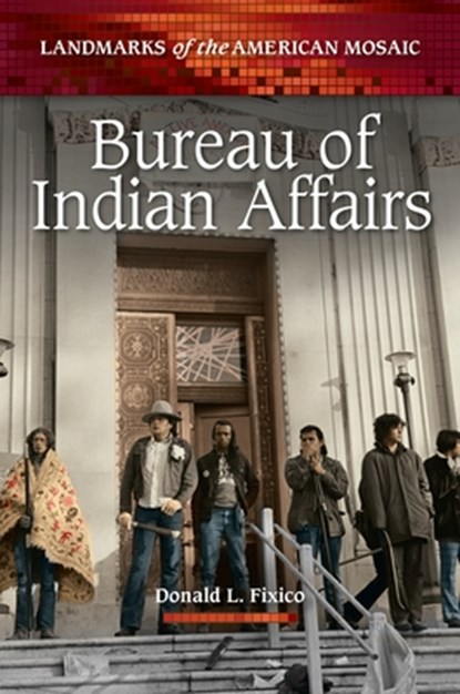 Bureau of Indian Affairs, Donald L. Fixico - Paperback - 9798765120170