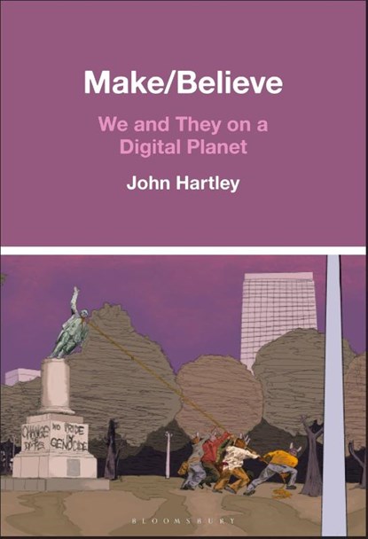 Make / Believe, Prof. John (University of Sydney Hartley - Paperback - 9798765128022