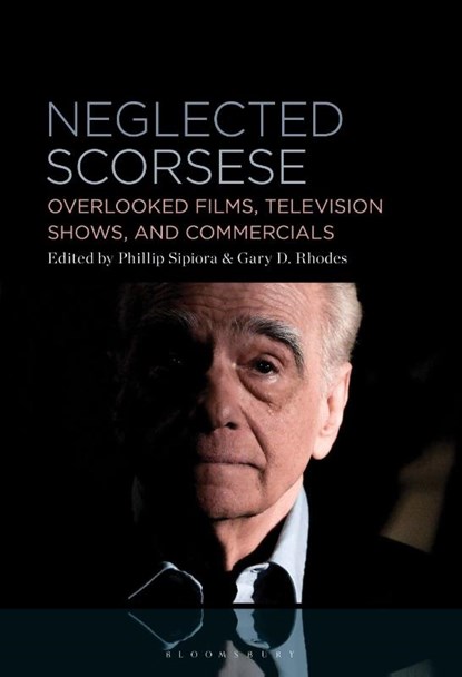 Neglected Scorsese, Phillip (University of South Florida Sipiora ; PhD Gary D. (Oklahoma Baptist University Rhodes - Gebonden - 9798765128138