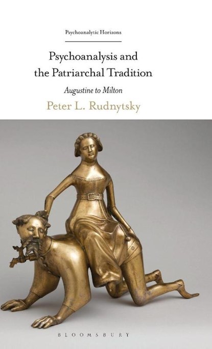 Psychoanalysis and the Patriarchal Tradition, Professor Peter L. (University of Florida Rudnytsky - Gebonden - 9798765131138