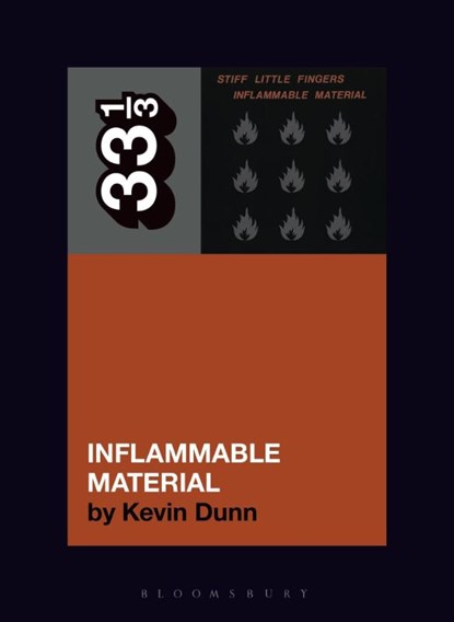 Stiff Little Fingers' Inflammable Material, Kevin (Hobart and William Smith Colleges Dunn - Paperback - 9798765133248