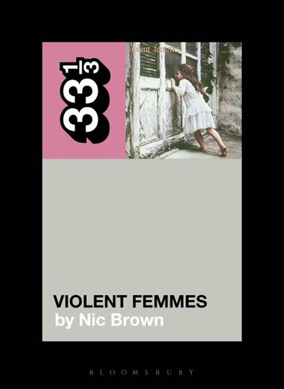 Violent Femmes' Violent Femmes, Nic (Clemson University Brown - Paperback - 9798765133514