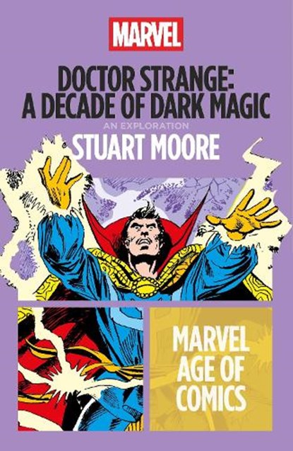 Doctor Strange: A Decade of Dark Magic, Stuart (Freelance Writer Moore - Paperback - 9798765137543