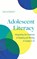 Adolescent Literacy, Shea Kerkhoff - Paperback - 9798765144527