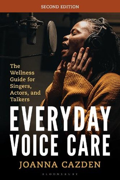Everyday Voice Care, Joanna Cazden - Paperback - 9798765149768