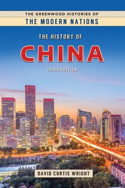 The History of China, David Curtis Wright - Paperback - 9798765150801