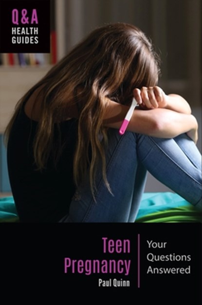 Teen Pregnancy, Paul (Dominican University Quinn - Paperback - 9798765152508
