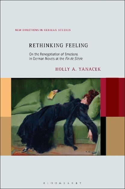 Rethinking Feeling, Dr. or Prof. Holly A. (James Madison University Yanacek - Gebonden - 9798765158395