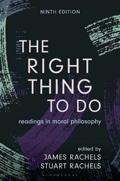 The Right Thing to Do, James (University of Alabama Rachels ; Stuart (University of Alabama Rachels - Paperback - 9798765162354