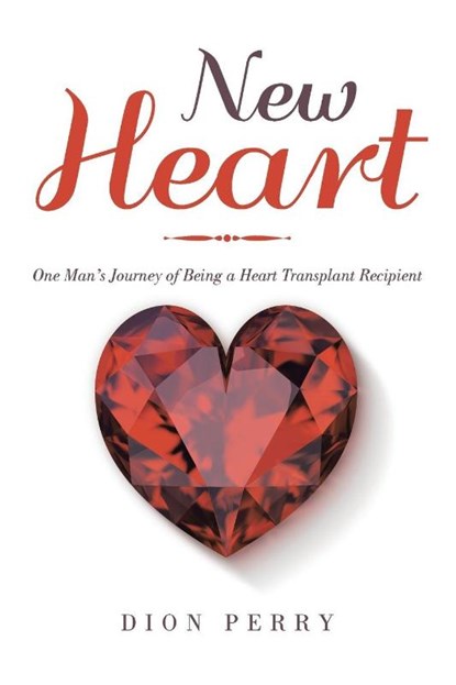 New Heart, Dion Perry - Paperback - 9798765203118