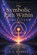 The Symbolic Path Within, C L Barnes - Paperback - 9798765207031