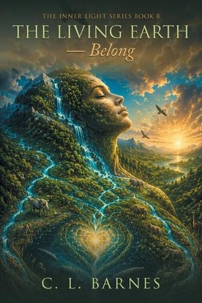 The Living Earth - Belong, C L Barnes - Paperback - 9798765207147